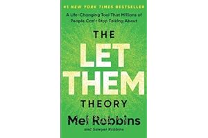 The Let Them Theory: A Life-Changing Tool That Millions of People Can't Stop Talking About