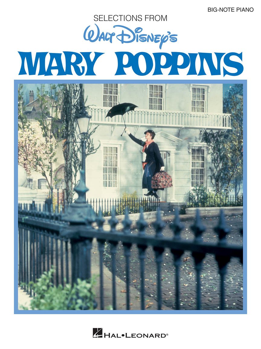 Mary Poppins – Big Note Piano Songbook | 11 Classic Songs from the Disney Movie with Easy Arrangements and Lyrics | Hal Leonard Sheet Music for ... Soundtrack (Big Note Vocal Selections)