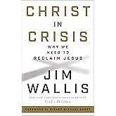 Christ in Crisis: Why We Need to Reclaim Jesus