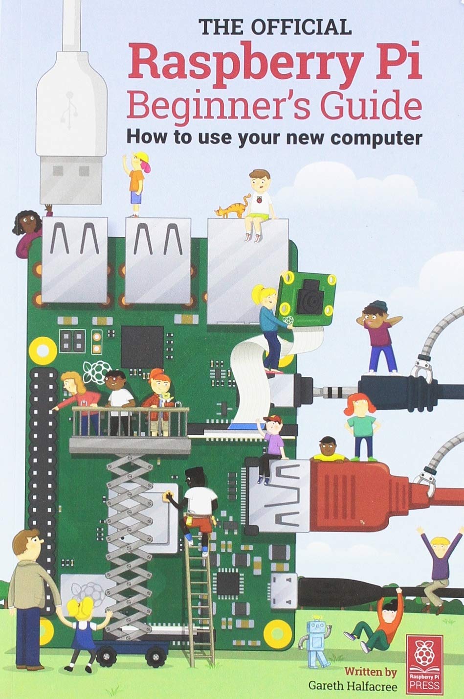 Amazon The Official Raspberry Pi Beginner S Guide The Official Raspberry Pi Beginner S Guide How To Use Your New Computer Gareth Halfacree Programming