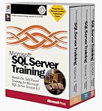 Microsoft SQL Server Training : Hands-on Self-Paced Training Kit for Version 6.5, Microsoft Official Academic Course Staff, 1556159307