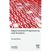 Object-oriented Programming with Smalltalk