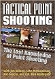 TACTICAL POINT SHOOTING
