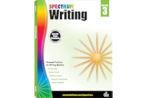 Spectrum Writing Grade 3, Ages 8 to 9, 3rd Grade Writing Workbook, Informative, Opinion, News Report, Letter, and Story Writing Prompts, Writing Practice for Kids - 136 Pages
