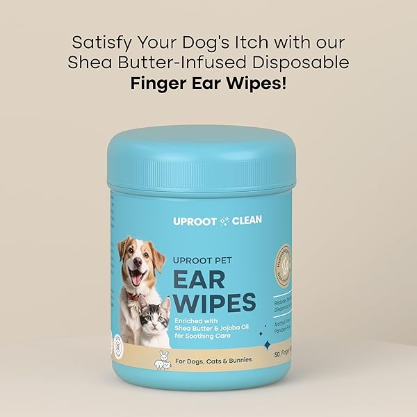UPROOT CLEAN CAT & DOG EAR CLEANER FINGER WIPES (50CT.): DISPOSABLE DOG EAR WIPES ENRICHED WITH SHEA BUTTER & JOJOBA OIL – CLEANER REMOVING WAX BUILD UP, HELP WITH ODOR DISCOMFORT
