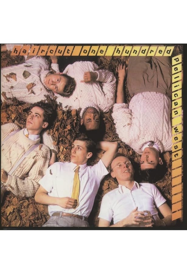 Haircut 100 Pelican West 40 ネオア ヘアカット Haircut 100