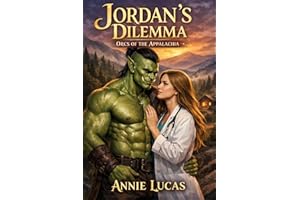 Jordan's Dilemma: Orcs of the Appalachia