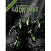 The Horror of Loon Lake