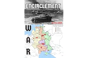 Encirclement Warfare and Airland Battle: The German Wehrmacht in World War II at Demyansk, Velikiye Luki, Stalingrad, and the
