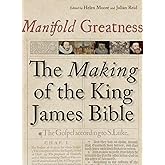 Manifold Greatness: The Making of the King James Bible