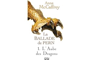 La Ballade de Pern - tome 1 L'Aube des Dragons -extrait gratuit- (Produits virtuels) (French Edition)