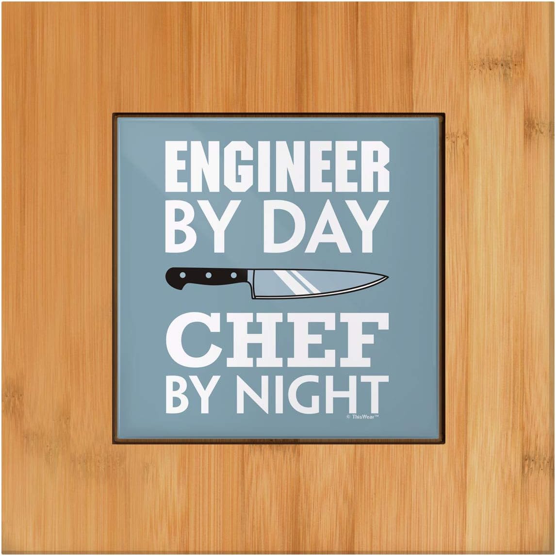 Engineering Gifts for Dad Engineer By Day Chef By Night Fathers Day Engineer Tile and Wood Trivet