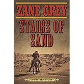 Stairs of Sand: A Western Story