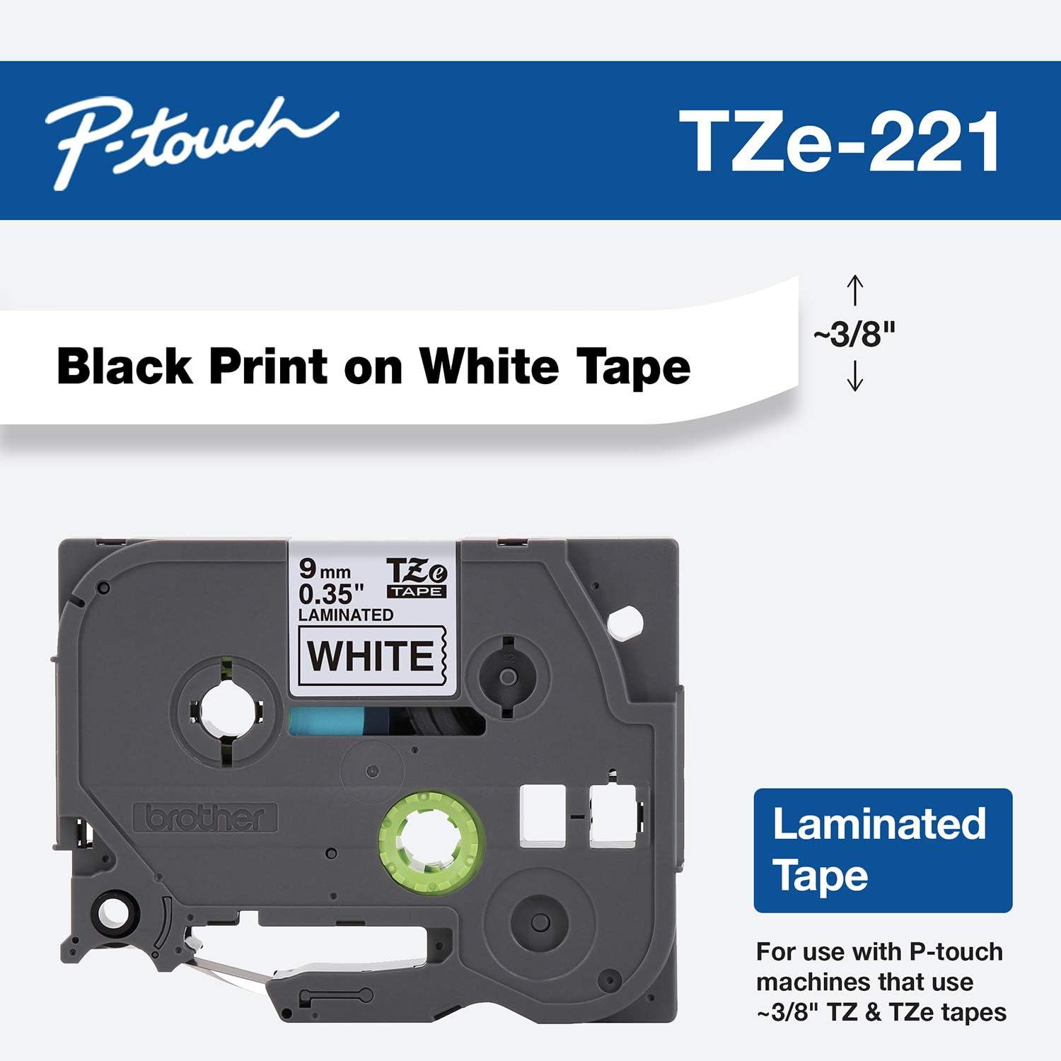 Brother Genuine P-touch TZE-221 Tape, 3/8" (0.35") Standard Laminated P-touch Tape, Black on White, Laminated for Indoor or Outdoor Use, Water Resistant, 26.2 Feet (8M), Single-Pack: Office Products