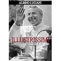 Illustrissimi: Lettere ai grandi del passato (I doni della Chiesa) (Italian Edition) book cover Illustrissimi: Lettere ai grandi del passato (I doni della Chiesa) (Italian Edition) book cover