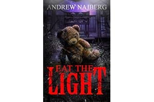 Eat the Light: A Horror Novel