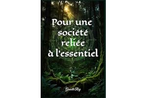 Pour une société reliée à l'essentiel