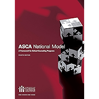 The ASCA National Model: A Framework for School Counseling Programs, fourth edition book cover The ASCA National Model: A Framework for School Counseling Programs, fourth edition book cover