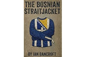 The Bosnian Straitjacket