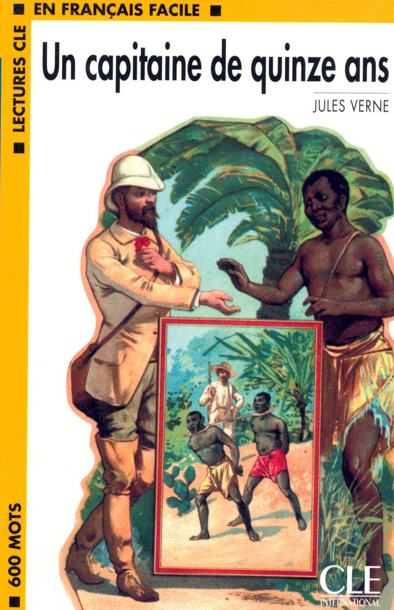 Amazon Fr Un Capitaine De 15 Ans Niveau 1 Lecture Cle En Francais Facile Livre Verne Jules Livres