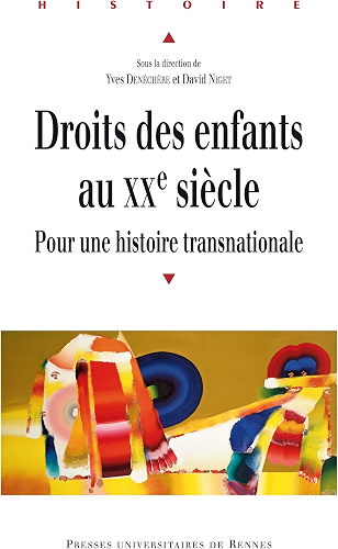 Download Droits des enfants au XXe siècle: Pour une histoire transnationale PDF
