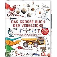 Das große Buch der Vergleiche Spannendes Sachbuch für Kinder ab 8
Jahren PDF Epub-Ebook