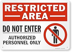 SmartSign "Restricted Area - Do Not