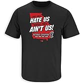 They Only Hate Us 'Cause They Ain't Us! T-Shirt for Georgia College Fans (SM-5XL)