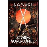 A Storm Summoned: Book Three (Thistle & Sword Trilogy)