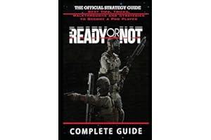 Ready or Not Complete Guide & Walkthrough: Tips - Tricks - And MORE!