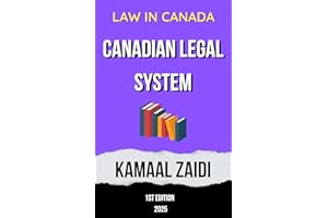 Canadian Legal System: Law in Canada
