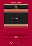Property (Aspen Casebook Series)