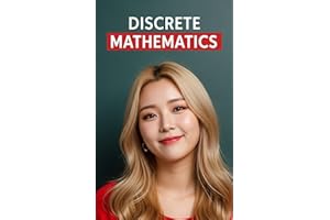 Discrete Mathematics: The All in One Textbook (Haneul Choi Mathematics Textbooks)
