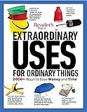 Reader's Digest Extraordinary Uses for Ordinary Things New Edition