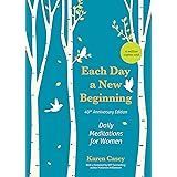 Each Day a New Beginning: Daily Meditations for Women (40th Anniversary Edition)