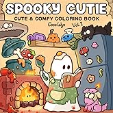 Spooky Cutie: Vol. 2 Coloring Book for Adults and Teens Featuring Lovely Creepy Creatures in Cozy Moments for Relaxation