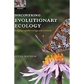 Discovering Evolutionary Ecology: Bringing Together Ecology and Evolution