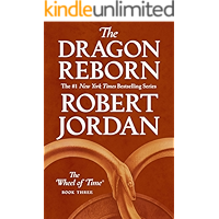 The Dragon Reborn: Book Three of 'The Wheel of Time' book cover