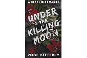 Under the Killing Moon: A Slasher Romance