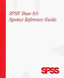 Spss Base 8.0 Syntax Reference Guide by
