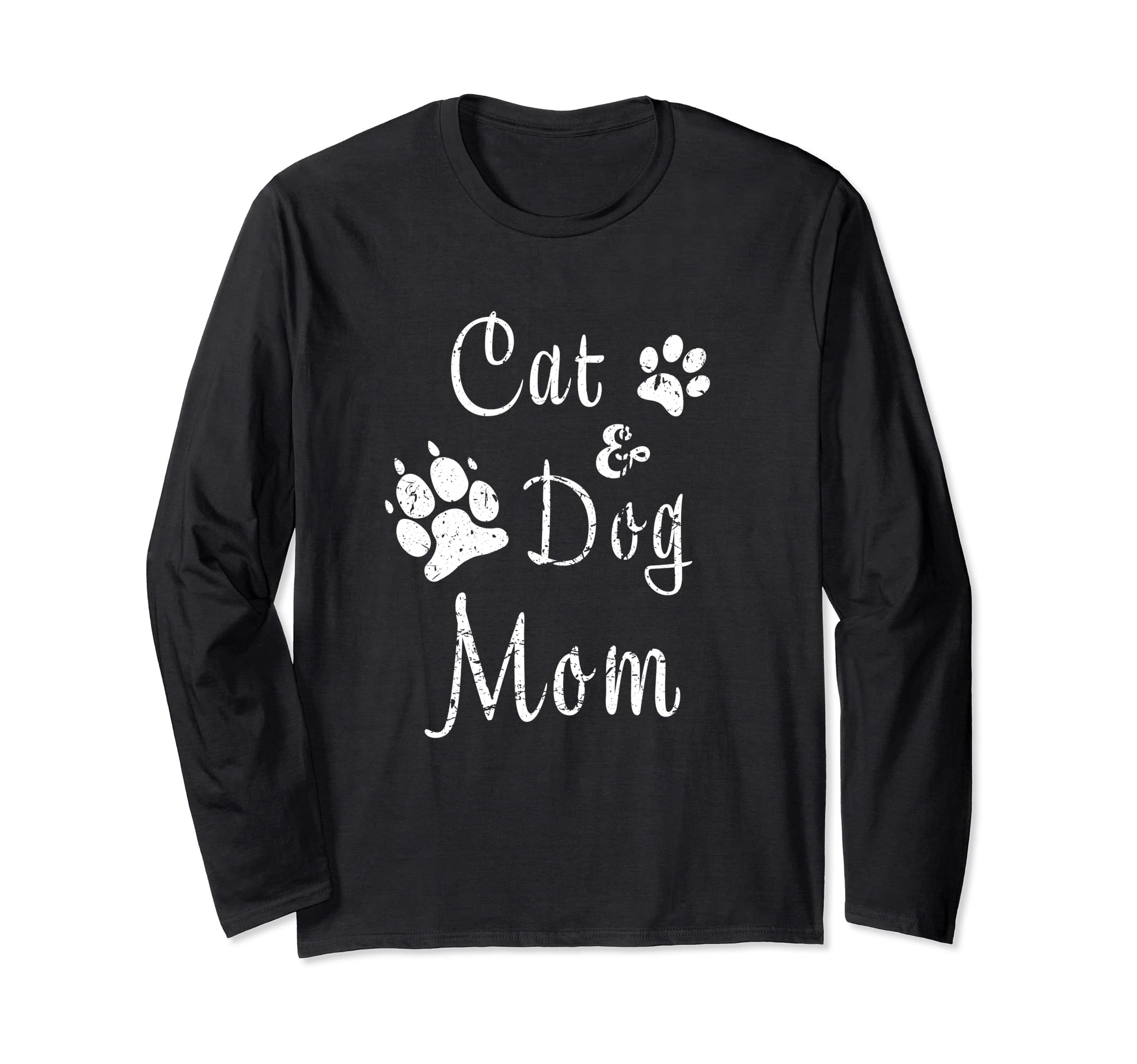 Cat and Dog Mom Kitten and Puppy Mama Kitty and Pup Mother Long Sleeve T-Shirt