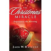 The Christmas Miracle: Experience The Blessing