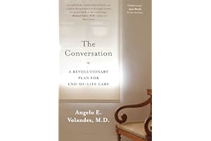 The Conversation: A Revolutionary Plan for End-of-Life Care