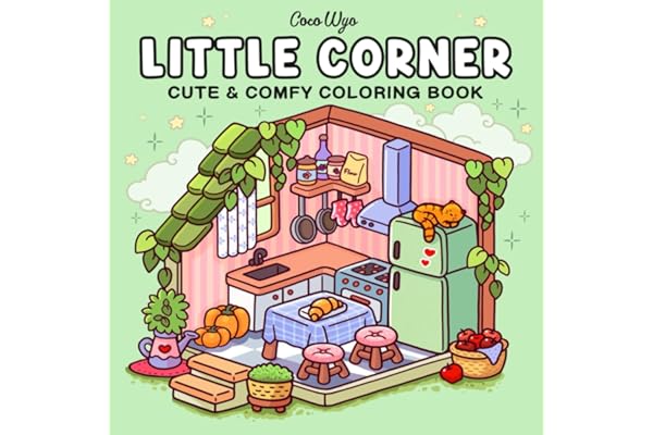 Little Corner: Coloring Book for Adults and Teens, Super Cute Designs of Cozy, Hygge Spaces for Relaxation (Cozy Spaces Coloring)