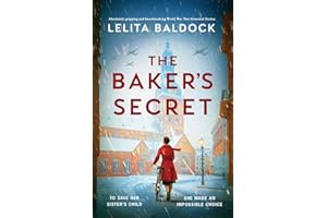 The Baker's Secret: Absolutely gripping and heartbreaking World War Two historical fiction