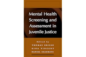 Mental Health Screening and Assessment in Juvenile Justice