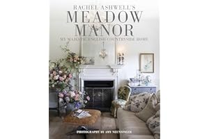 Meadow Manor: My Majestic English Countryside Home