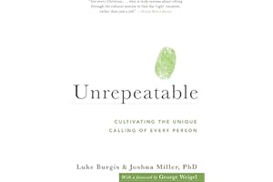 Unrepeatable: Cultivating the Unique Calling of Every Person
