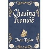 Chasing Kensie: a novel