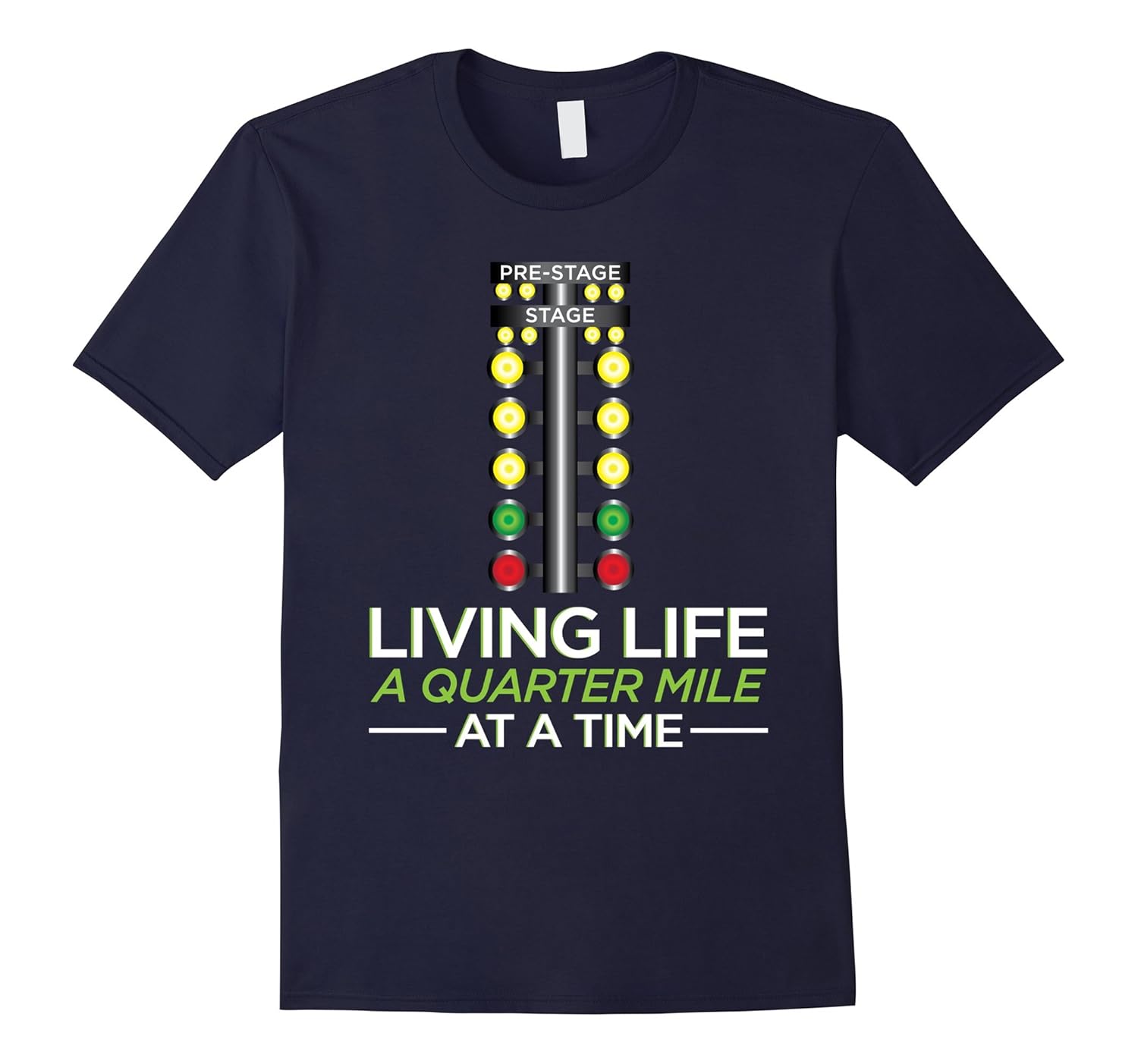 Living Life a Quarter Mile at a Time Shirt 1/4 Drag Race Car-ANZ